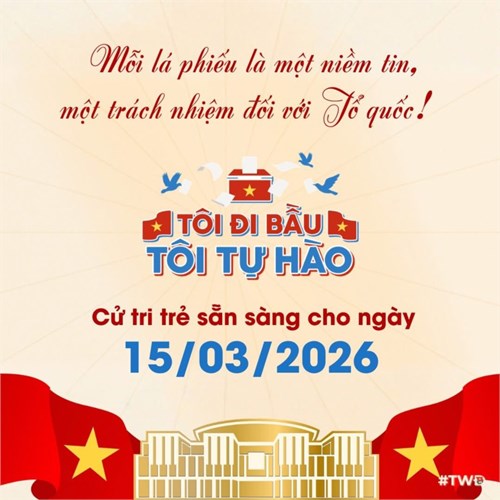 Hướng đến bầu cử đại biểu Quốc hội khóa XVI và đại biểu Hội đồng nhân dân các cấp nhiệm kỳ 2026 - 2031