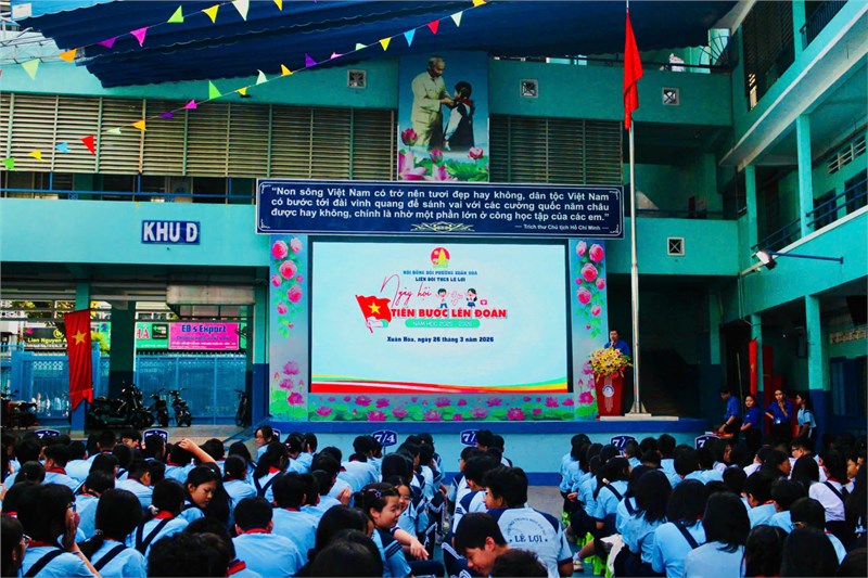 Sinh hoạt chủ điểm tháng 3: Ngày hội  Tiến bước lên Đoàn  năm học 2025 - 2026.