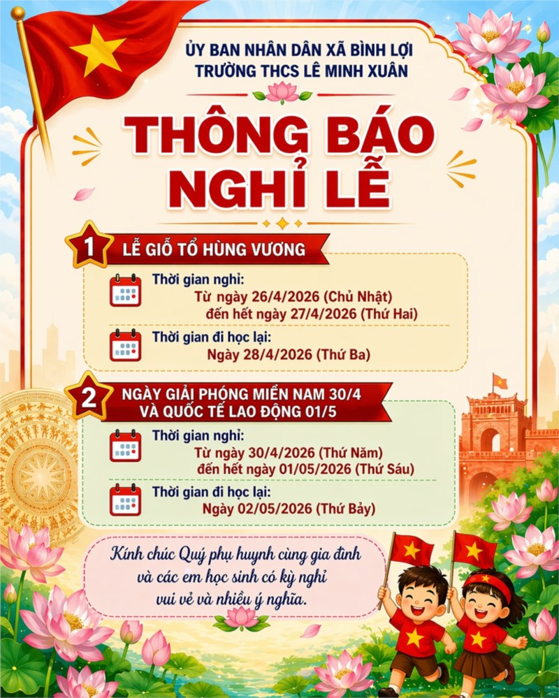 THÔNG BÁO
✨✨ Về việc nghỉ Lễ Giỗ tổ Hùng Vương, Ngày giải phóng Miền Nam 30/4 và Quốc tế Lao động 01/05. ✨✨
