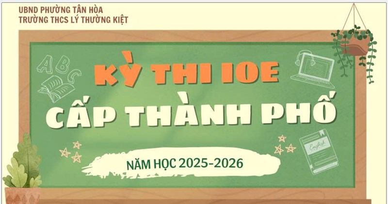 Kỳ thi ioe cấp thành phố năm học: 2025- 2026