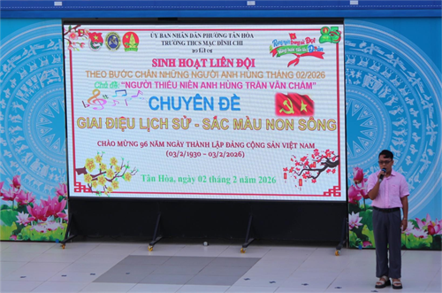 ✨ Sinh hoạt Liên Đội tháng 02/2026  - “Theo bước chân những người anh hùng” ✨