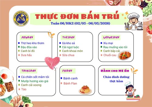 Thực đơn bán trú tuần 6 - HK2 (2/3/2026 - 6/3/2026)
