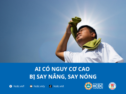 Ai có nguy cơ cao bị say nắng, say nóng