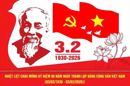 Kỷ niệm 96 năm ngày thành lập đảng cộng sản việt nam (03/02/1930 - 03/02/2026)