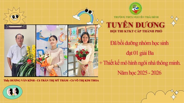 Chúc mừng Thầy Cô và 5 Học sinh Toả sáng tại Kỳ thi Khéo tay kỹ thuật Lần thứ XIII Cấp Thành phố, năm học 2025 - 2026