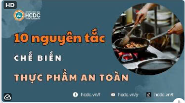 10 nguyên tắc chế biến thực phẩm an toàn