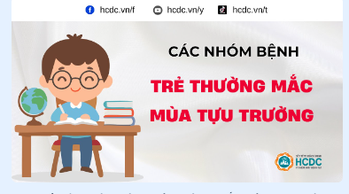 Các nhóm bệnh trẻ thường mắc mùa tựu trường
