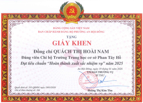 Ban chấp hành Đảng bộ phường An Hội Đông tặng GIẤY KHEN Đồng chí Quách Thị Hoài Nam - Đảng viên Chi bộ Trường Trung học cơ sở Phan Tây Hồ đạt tiêu chuẩn “Hoàn thành xuất sắc nhiệm vụ” năm 2025.