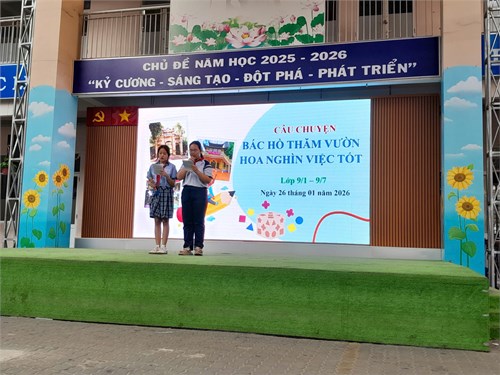 Sinh Hoạt Chào Cờ Tuần 2 - Học Kỳ II - Cuộc Thi Kể Chuyện Bác Hồ - Bác Hồ Thăm Vườn Hoa Nghìn Việc Tốt