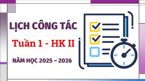 Lịch công tác tuần 1 HK2 năm học 2025-2026