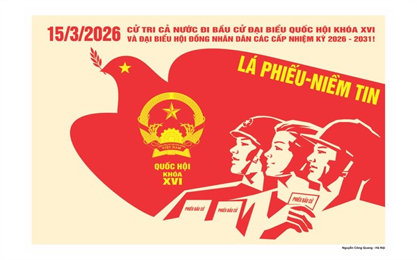 Một số hình ảnh chào mừng Ngày bầu cử Đại biểu Quốc hội khóa XVI và Đại biểu Hội đồng Nhân dân các cấp nhiệm kỳ 2026 - 2031