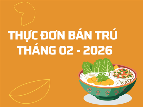 Thực đơn bán trú - Tháng 02/2026