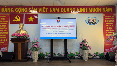 Lớp cảm tình đoàn đợt 4 năm 2026 chào mừng kỷ niệm 95 năm ngày thành lập đoàn thanh niên cộng sản hồ chí minh (26/3/1931 - 26/3/2026)