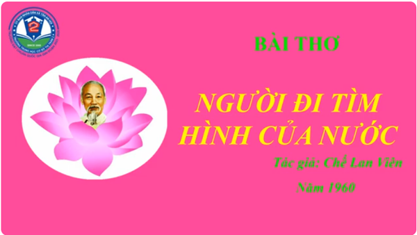 Thơ thiếu nhi về Bác Hồ - Bài thơ  Người đi tìm hình của nước  - Tác giả: Chế Lan Viên