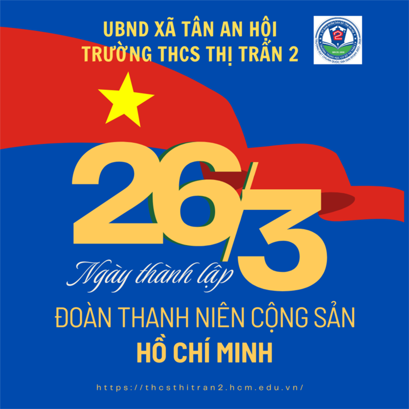 Kỷ niệm 95 năm thành lập Đoàn TNCS Hồ Chí Minh (26/3/1931 - 26/3/2026)