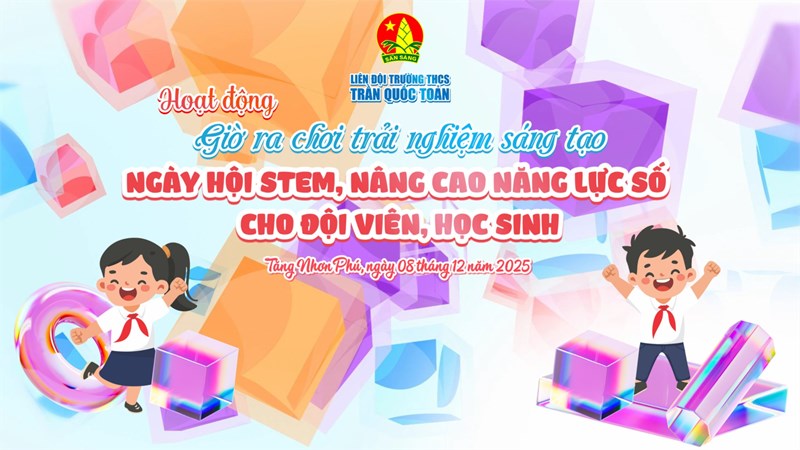 🌈✨hoạt động  giờ ra chơi trải nghiệm sáng tạo 
“ngày hội stem – nâng cao năng lực số cho đội viên, học sinh” - sôi động – mới lạ – đầy hứng thú🎉🤖