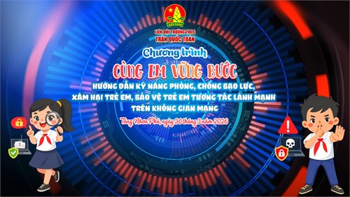 Cùng em vững bước - nói không với bạo lực, an toàn trên mạng cho tất cả chúng mình