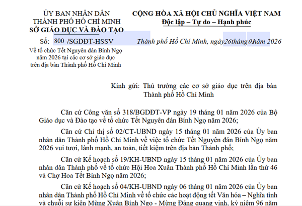 Công văn số 800/SGDĐT-HSSV ngày 26 tháng 01 năm 2026 của Sở GDĐT về tổ chức Tết Nguyên đán Bính Ngọ năm 2026 tại các cơ sở giáo dục trên địa bàn Thành phố Hồ Chí Minh.