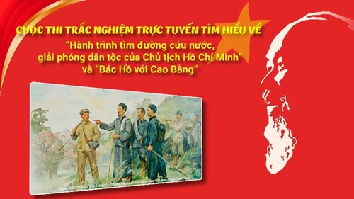Công đoàn trường triển khai Cuộc thi trắc nghiệm  trực tuyến tìm hiểu về “Hành trình tìm đường cứu nước, giải phóng dân tộc của Chủ tịch Hồ Chí Minh” và “Bác Hồ với Cao Bằng”